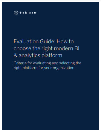 Evaluation Guide: How to Choose the Right Modern BI & Analytics Platform